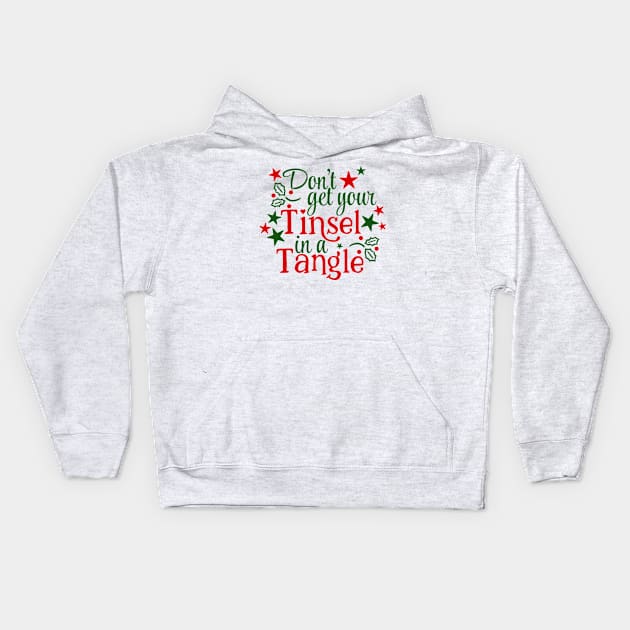 Don't Get Your Tinsel In A Tangle Christmas Karen Warning (light bg) Kids Hoodie by ThinkLMAO